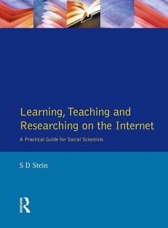 Learning, Teaching and Researching on the Internet (eBook, ePUB) - Stein, Stuart