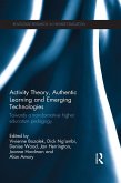 Activity Theory, Authentic Learning and Emerging Technologies (eBook, PDF)