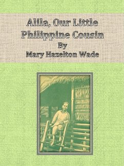 Cover Alila, Our Little Philippine Cousin (eBook, ePUB)