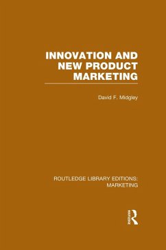 Innovation and New Product Marketing (RLE Marketing) (eBook, PDF) - Midgley, David F.