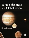 Europe, the State and Globalisation (eBook, ePUB)