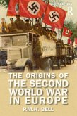 The Origins of the Second World War in Europe (eBook, ePUB)
