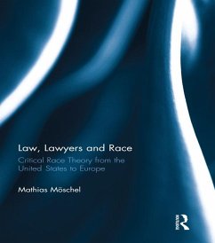 Law, Lawyers and Race (eBook, ePUB) - Möschel, Mathias