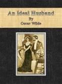 An Ideal Husband (eBook, ePUB)