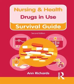 Nursing & Health Survival Guide: Drugs in Use (eBook, ePUB) - Richards, Ann
