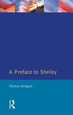 A Preface to Shelley (eBook, ePUB) - Hodgart, Patricia