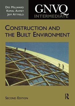 Intermediate GNVQ Construction and the Built Environment (eBook, PDF) - Millward, Des; Ahmet, Kemal; Attfield, Jeff