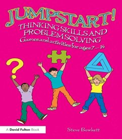 Jumpstart! Thinking Skills and Problem Solving (eBook, ePUB) - Bowkett, Steve