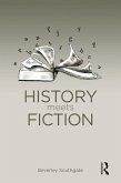 History Meets Fiction (eBook, ePUB)