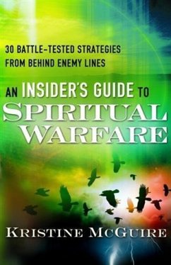 Insider's Guide to Spiritual Warfare (eBook, ePUB) - McGuire, Kristine