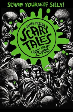Good Night, Zombie (Scary Tales 3) (eBook, ePUB) - Preller, James