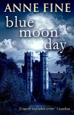 Blue Moon Day (eBook, ePUB)