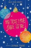 My True Love Gave to Me (eBook, ePUB)