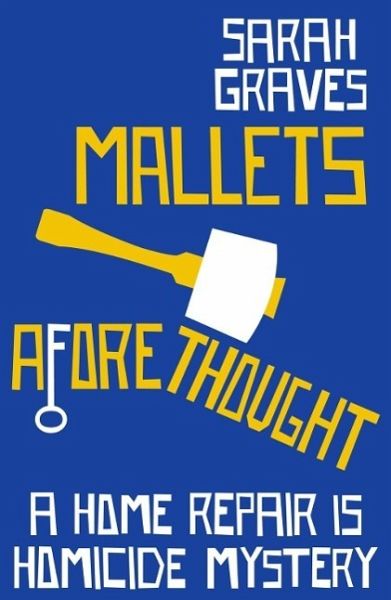 Mallets Aforethought (eBook, ePUB) Mallets Aforethought (eBook, ePUB)