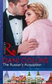 The Russian's Acquisition (Mills & Boon Modern) (eBook, ePUB)
