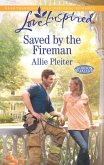Saved By The Fireman (Mills & Boon Love Inspired) (Gordon Falls, Book 5) (eBook, ePUB)