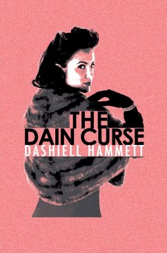 The Dain Curse (eBook, ePUB) - Hammett, Dashiell