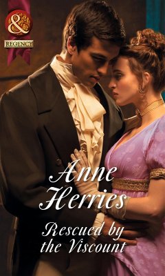 Rescued By The Viscount (Mills & Boon Historical) (Regency Brides of Convenience, Book 1) (eBook, ePUB) - Herries, Anne