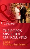 The Boss's Mistletoe Manoeuvres (Mills & Boon Desire) (eBook, ePUB)