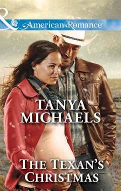 The Texan's Christmas (Mills & Boon American Romance) (Texas Rodeo Barons, Book 7) (eBook, ePUB) - Michaels, Tanya