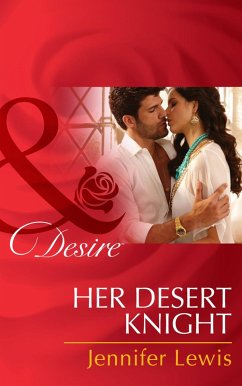 Her Desert Knight (eBook, ePUB) - Lewis, Jennifer