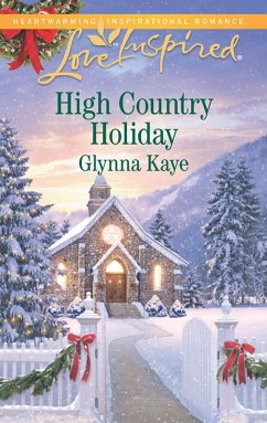 High Country Holiday (eBook, ePUB) - Kaye, Glynna