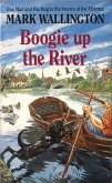 Boogie Up The River (eBook, ePUB)