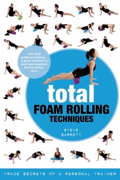 Total Foam Rolling Techniques (eBook, ePUB) - Barrett, Steve