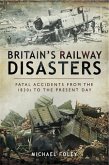 Britain's Railway Disasters (eBook, ePUB)