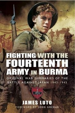 Fighting with the Fourteenth Army in Burma (eBook, PDF) - Luto, James