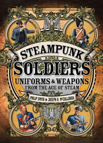 Steampunk Soldiers (eBook, ePUB)