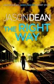 The Right Way (A James Bishop short story) (eBook, ePUB)
