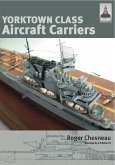 Yorktown Class Aircraft Carriers (eBook, ePUB)