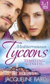 Mediterranean Tycoons: Tempting & Taken (eBook, ePUB)