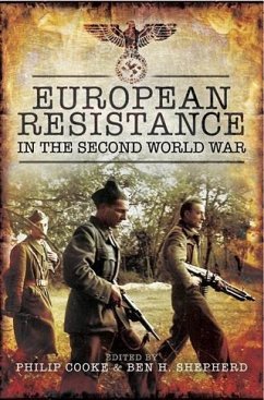 European Resistance in the Second World War (eBook, ePUB) - Cooke, Philip