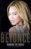 Beyoncé: Running the World (eBook, ePUB)