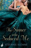 The Sinner Who Seduced Me: Regency Rogues Book 3 (eBook, ePUB)
