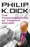 The Transmigration of Timothy Archer (eBook, ePUB) The Transmigration of Timothy Archer (eBook, ePUB)