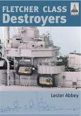 Fletcher Class Destroyers (eBook, ePUB)