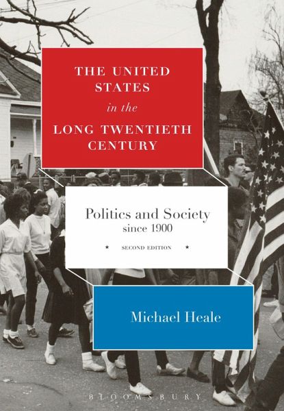 The United States in the Long Twentieth Century (eBook, ePUB) The United States in the Long Twentieth Century (eBook, ePUB)