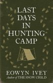 Last Days in Hunting Camp (eBook, ePUB)