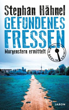 Gefundenes Fressen (eBook, ePUB) - Hähnel, Stephan