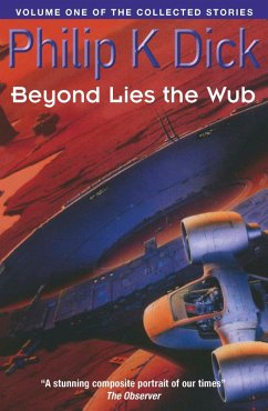 Beyond Lies The Wub (eBook, ePUB) - Dick, Philip K