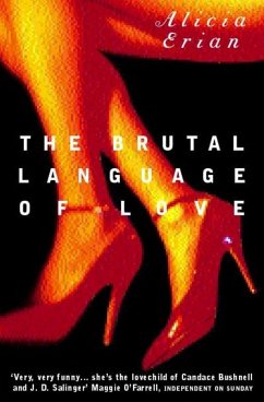 The Brutal Language of Love (eBook, ePUB) - Erian, Alicia