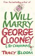 I Will Marry George Clooney (By... - Bild 1