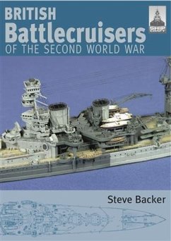 British Battlecruisers of the Second World War (eBook, ePUB) - Backer, Steve