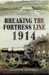 Breaking the Fortress Line 1914 (eBook,... - Bild 1