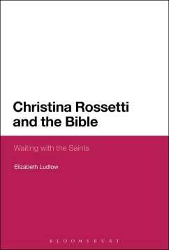 Christina Rossetti and the Bible (eBook, ePUB) - Ludlow, Elizabeth