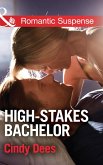 High-Stakes Bachelor (eBook, ePUB)