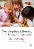 Developing Literacy in the Primary Classroom (eBook, PDF)